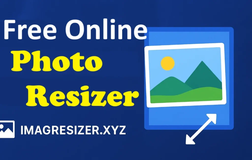 Free Online Photo Resizer Tool in 2025